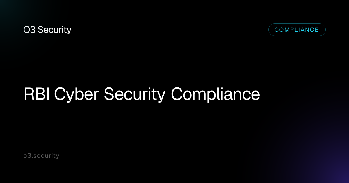 RBI Cyber Security Compliance | O3 Security